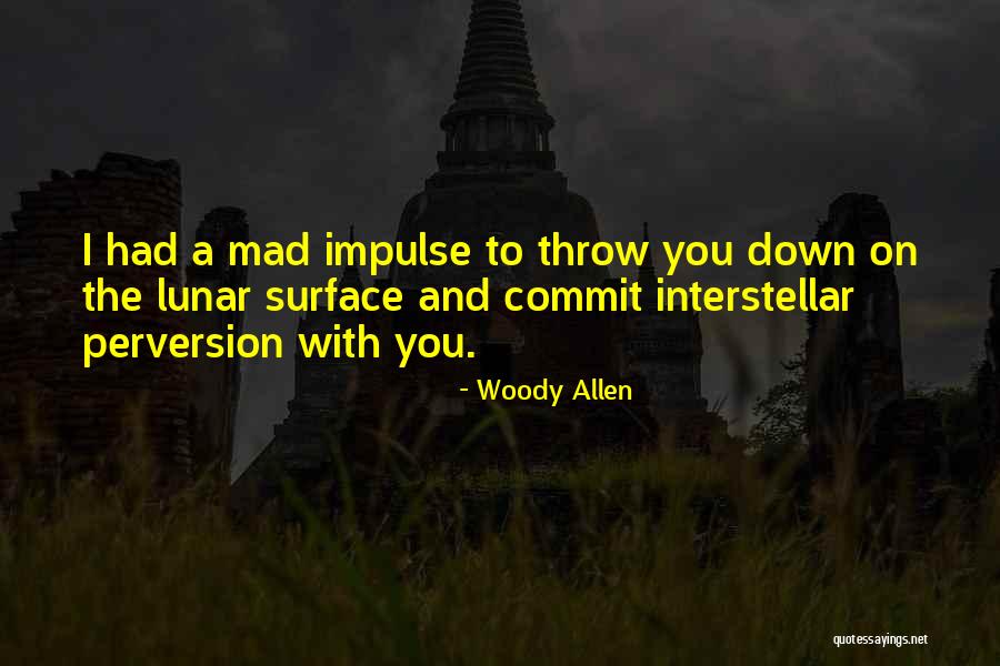 Commit Quotes By Woody Allen