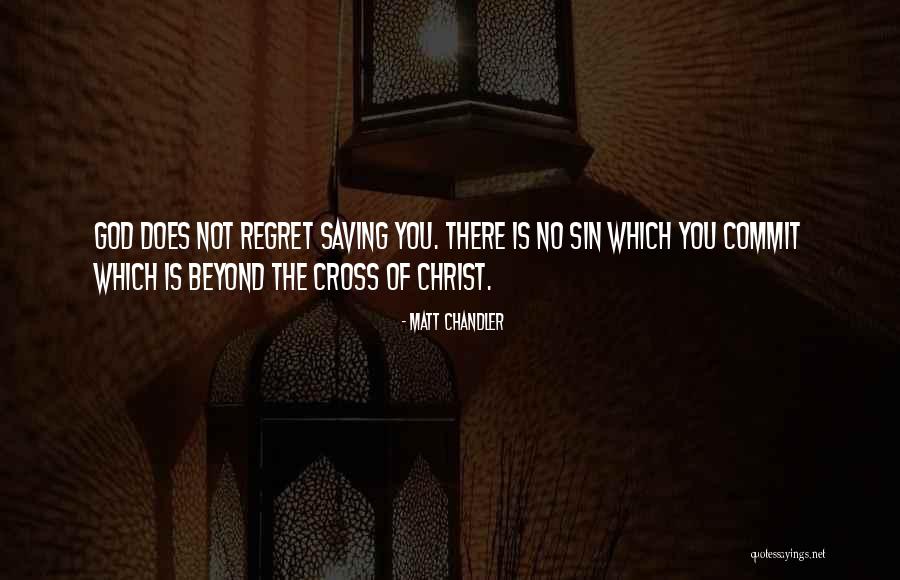 Commit Sin Quotes By Matt Chandler