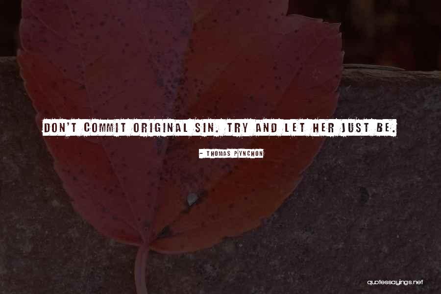 Commit Sin Quotes By Thomas Pynchon