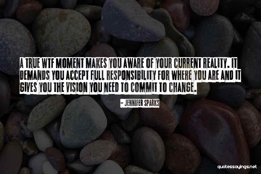 Commit To Change Quotes By Jennifer Sparks Commit To Change Quotes By Jennifer Sparks