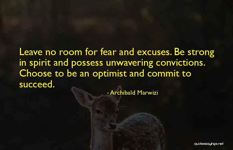 Commit To Excellence Quotes By Archibald Marwizi