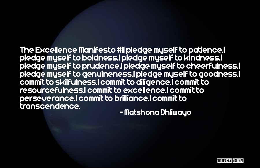 Commit To Excellence Quotes By Matshona Dhliwayo