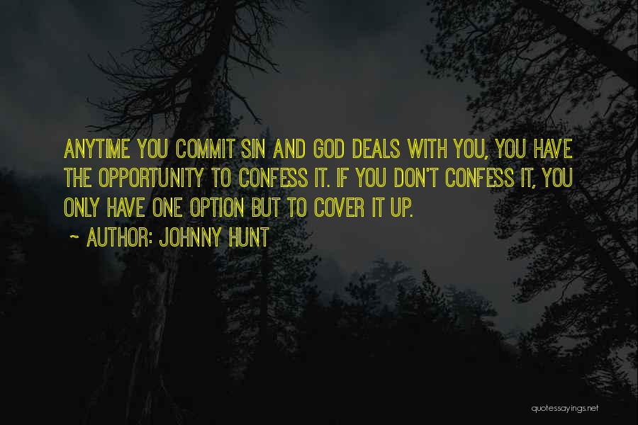 Commit To God Quotes By Johnny Hunt