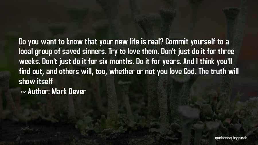 Commit To God Quotes By Mark Dever