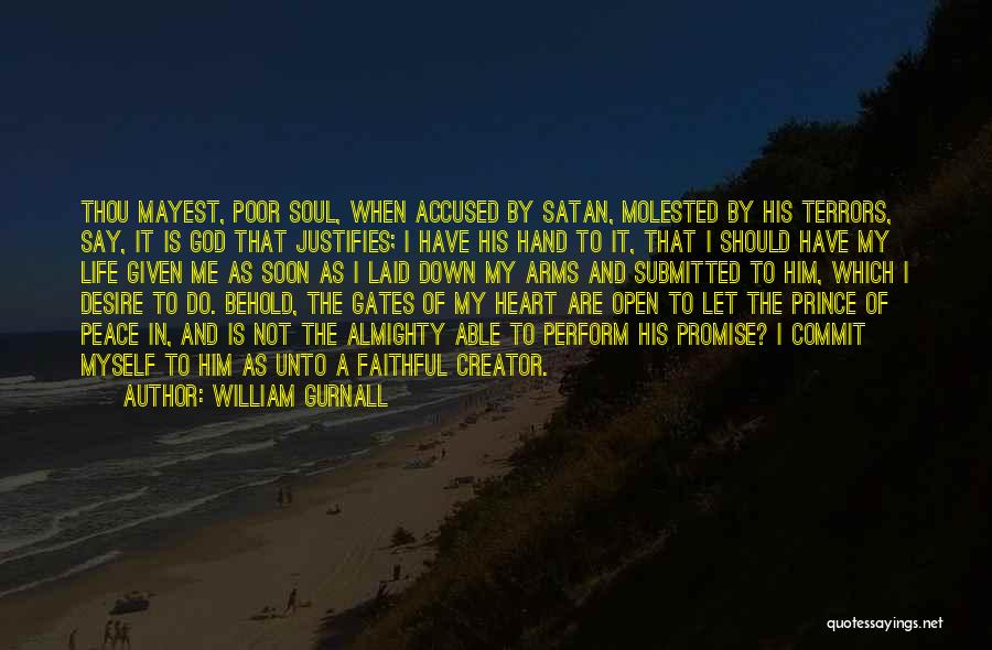 Commit To God Quotes By William Gurnall