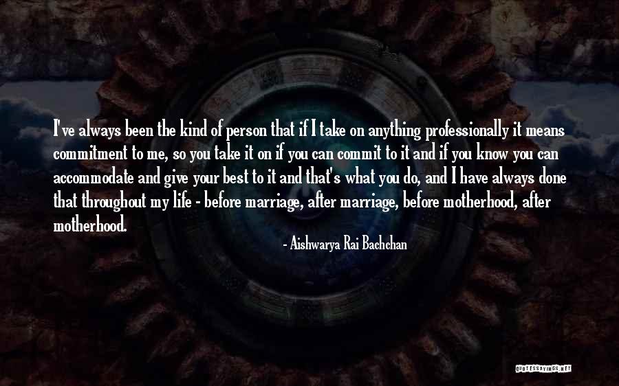 Commit To Me Quotes By Aishwarya Rai Bachchan Commit To Me Quotes By Aishwarya Rai Bachchan