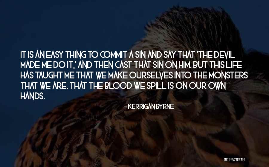 Commit To Me Quotes By Kerrigan Byrne Commit To Me Quotes By Kerrigan Byrne