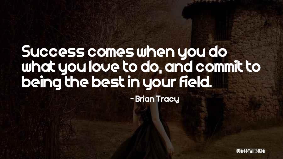 Commit To Success Quotes By Brian Tracy Commit To Success Quotes By Brian Tracy