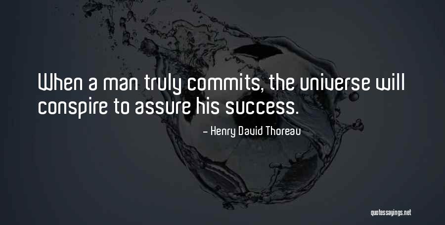 Commit To Success Quotes By Henry David Thoreau Commit To Success Quotes By Henry David Thoreau