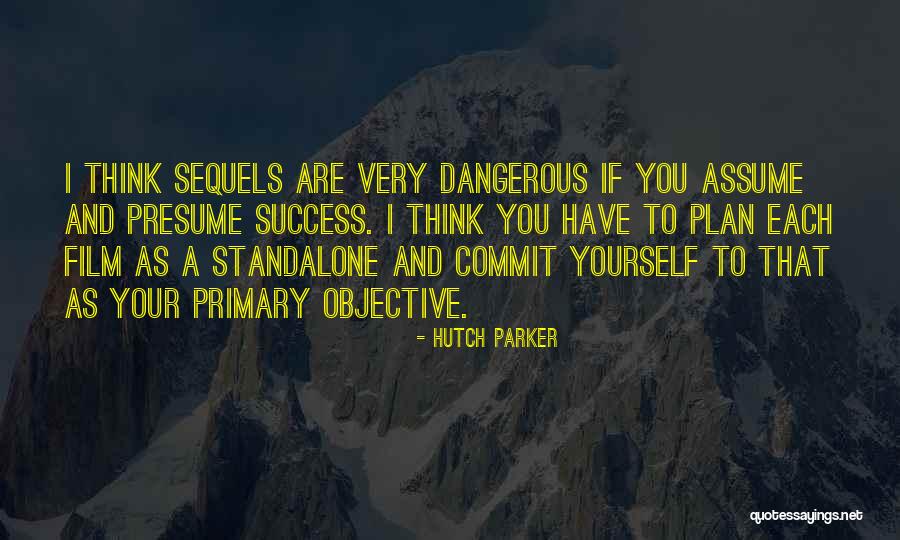 Commit To Success Quotes By Hutch Parker Commit To Success Quotes By Hutch Parker