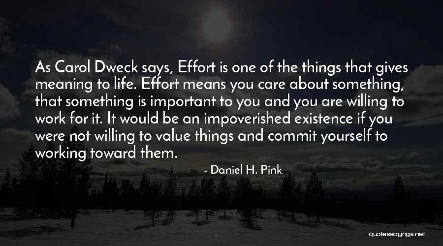 Commit Yourself Quotes By Daniel H. Pink Commit Yourself Quotes By Daniel H. Pink