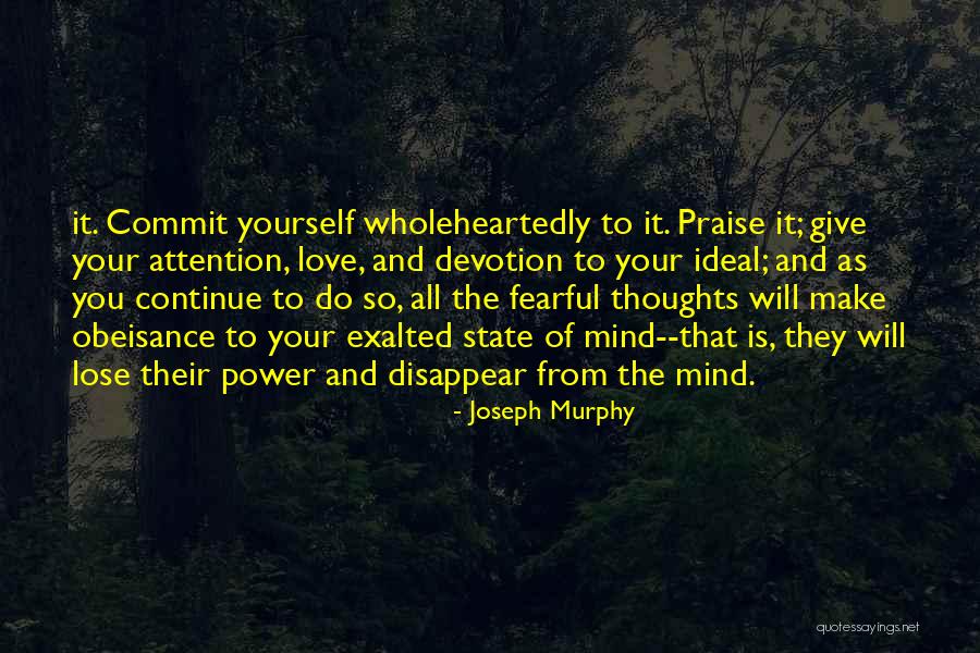 Commit Yourself Quotes By Joseph Murphy Commit Yourself Quotes By Joseph Murphy