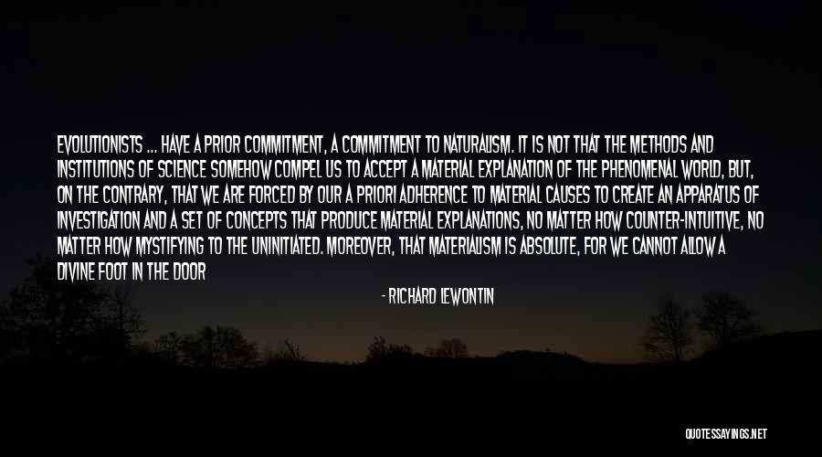 Commitment Adherence Quotes By Richard Lewontin Commitment Adherence Quotes By Richard Lewontin