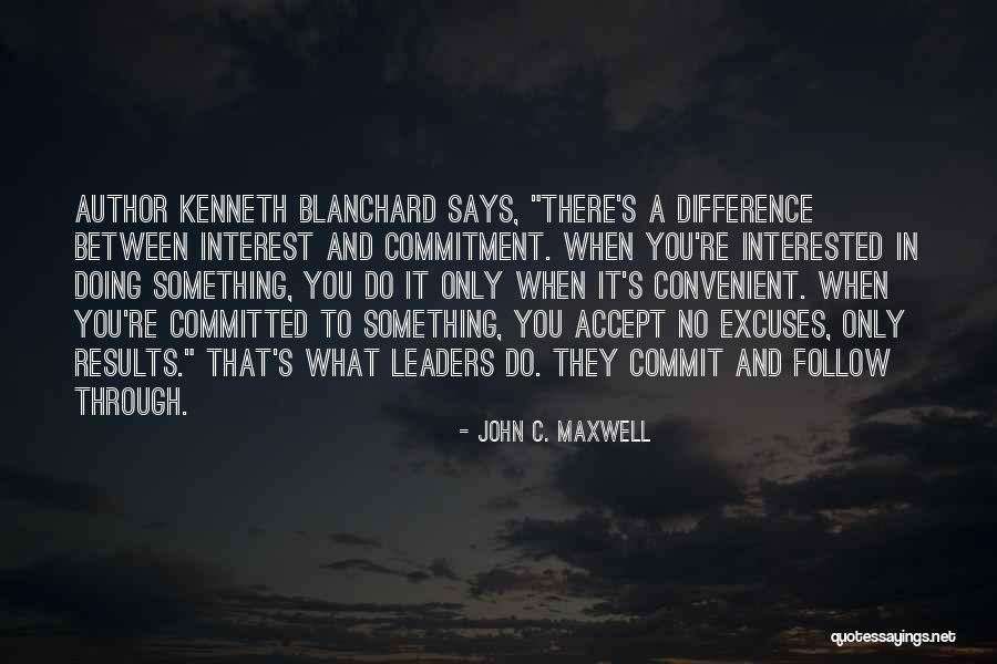 Commitment And Follow Through Quotes By John C. Maxwell