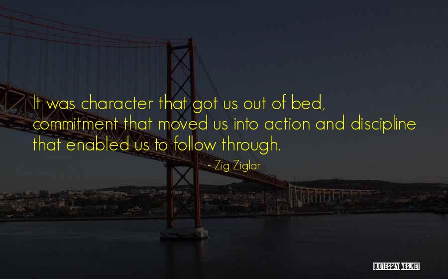 Commitment And Follow Through Quotes By Zig Ziglar