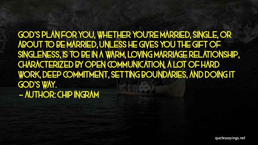 Commitment And Hard Work Quotes By Chip Ingram