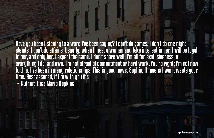 Commitment And Hard Work Quotes By Elisa Marie Hopkins