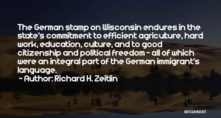 Commitment And Hard Work Quotes By Richard H. Zeitlin