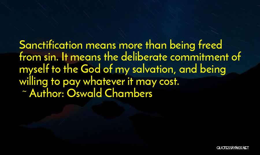 Commitment God Quotes By Oswald Chambers