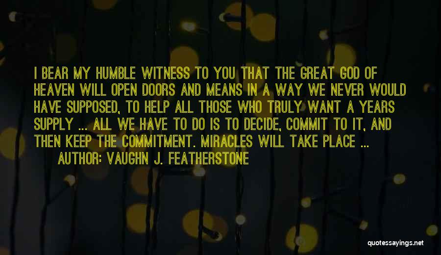 Commitment God Quotes By Vaughn J. Featherstone