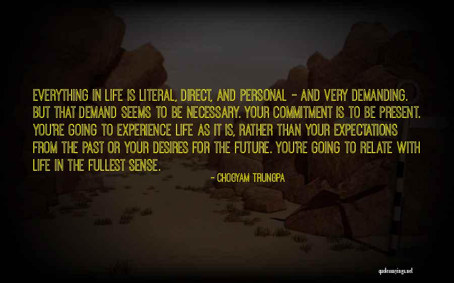 Commitment In Life Quotes By Chogyam Trungpa Commitment In Life Quotes By Chogyam Trungpa