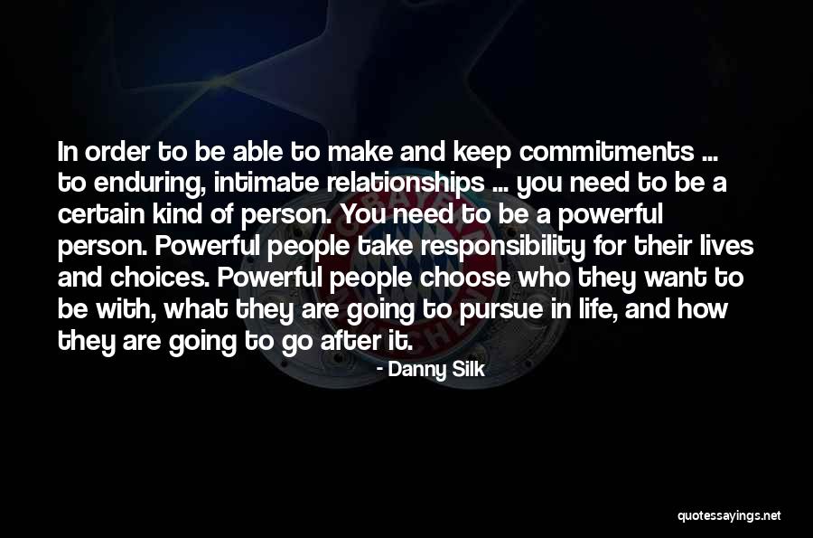 Commitment In Life Quotes By Danny Silk Commitment In Life Quotes By Danny Silk
