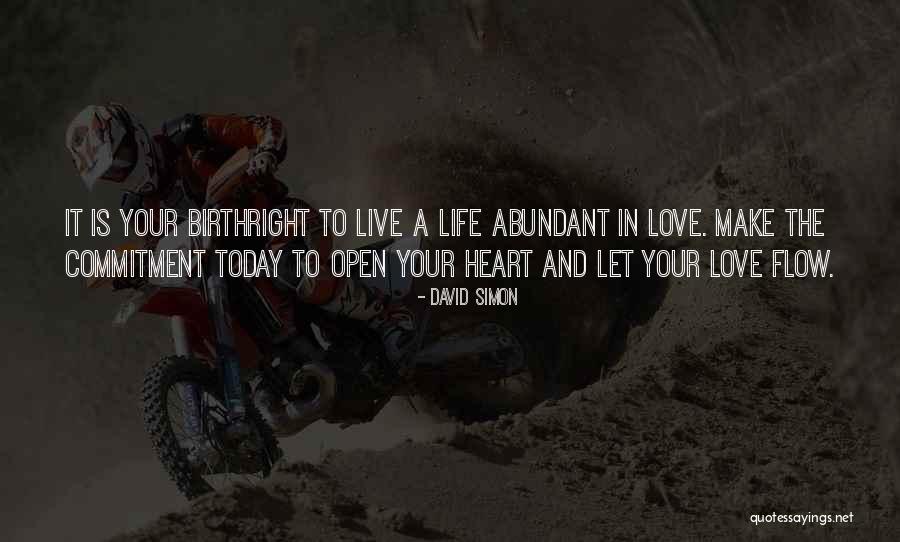 Commitment In Life Quotes By David Simon Commitment In Life Quotes By David Simon