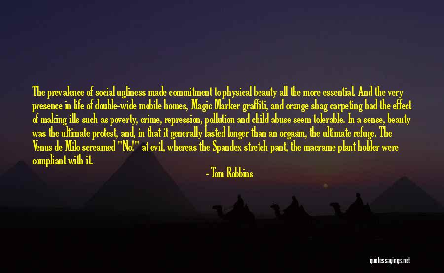 Commitment In Life Quotes By Tom Robbins Commitment In Life Quotes By Tom Robbins