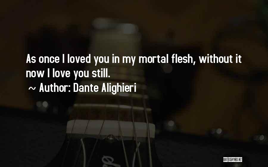 Commitment In Love Quotes By Dante Alighieri
