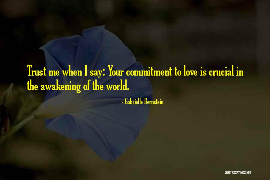 Commitment In Love Quotes By Gabrielle Bernstein