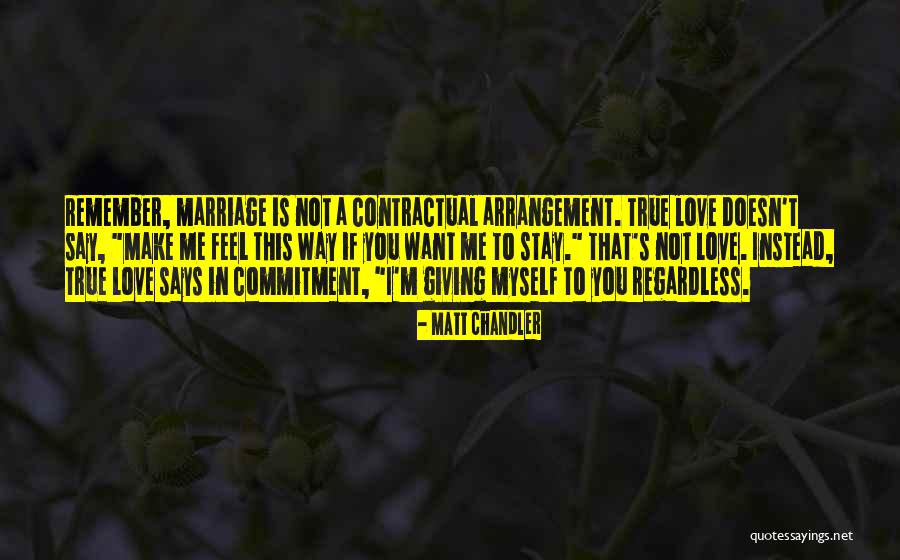 Commitment In Love Quotes By Matt Chandler