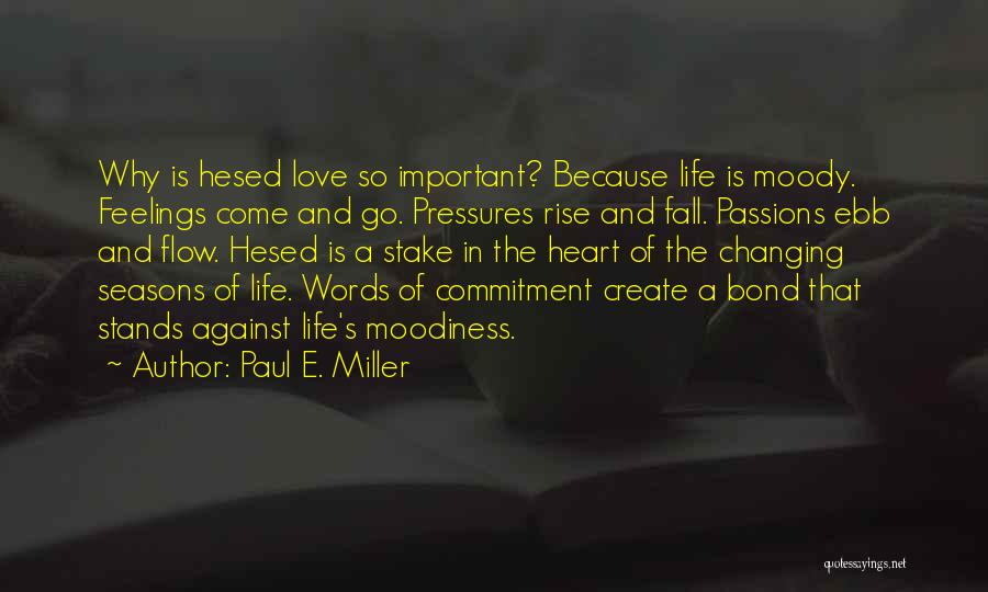 Commitment In Love Quotes By Paul E. Miller