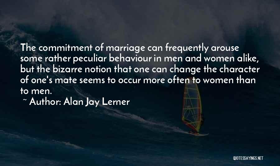 Commitment In Marriage Quotes By Alan Jay Lerner