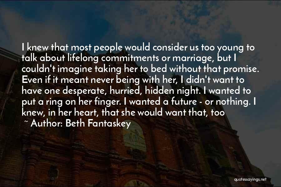 Commitment In Marriage Quotes By Beth Fantaskey