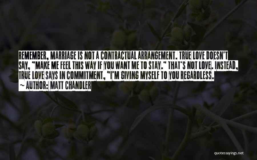 Commitment In Marriage Quotes By Matt Chandler