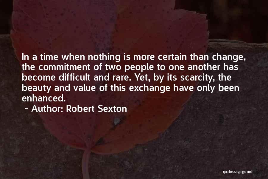 Commitment In Marriage Quotes By Robert Sexton