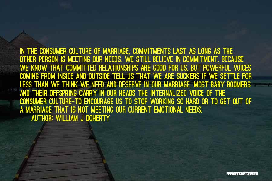 Commitment In Marriage Quotes By William J Doherty