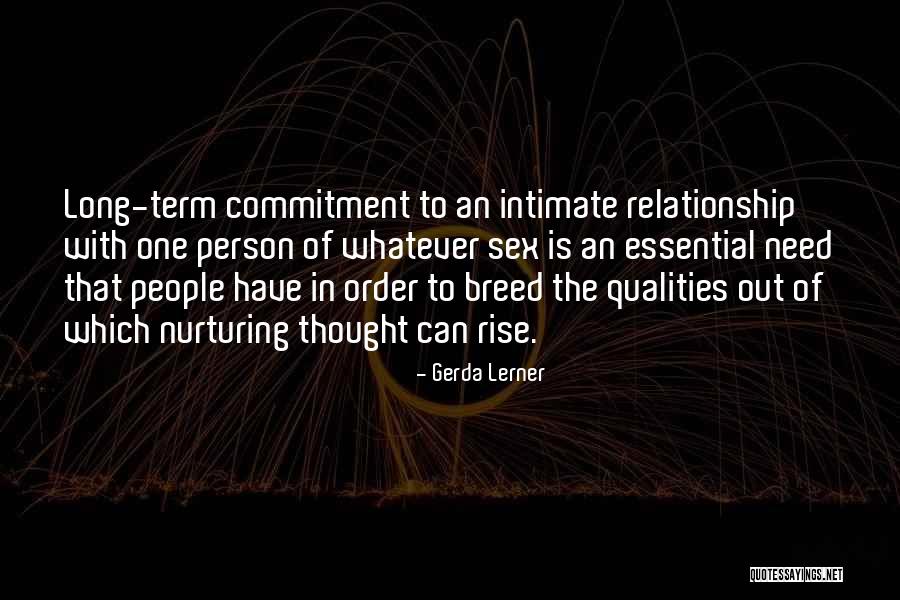 Commitment In Relationships Quotes By Gerda Lerner Commitment In Relationships Quotes By Gerda Lerner