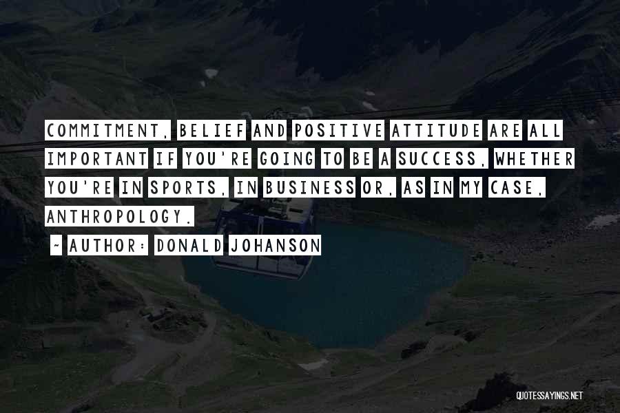 Commitment In Sports Quotes By Donald Johanson