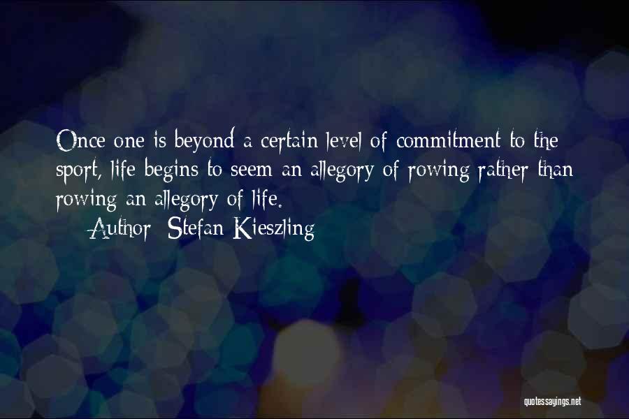 Commitment In Sports Quotes By Stefan Kieszling