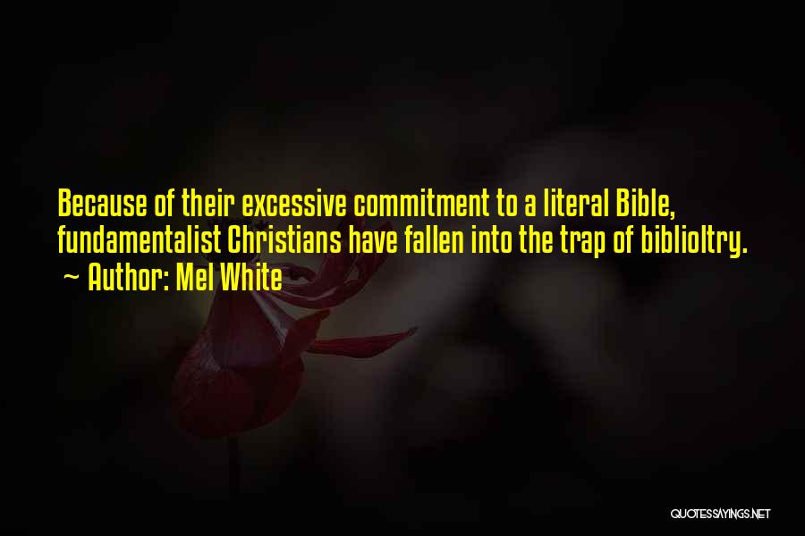 Commitment In The Bible Quotes By Mel White