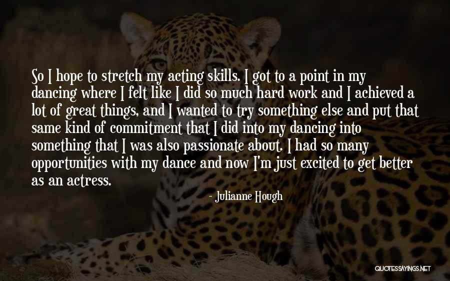 Commitment In Work Quotes By Julianne Hough Commitment In Work Quotes By Julianne Hough