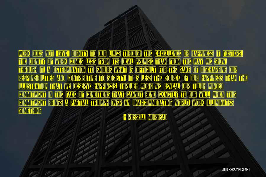 Commitment In Work Quotes By Russell Muirhead Commitment In Work Quotes By Russell Muirhead