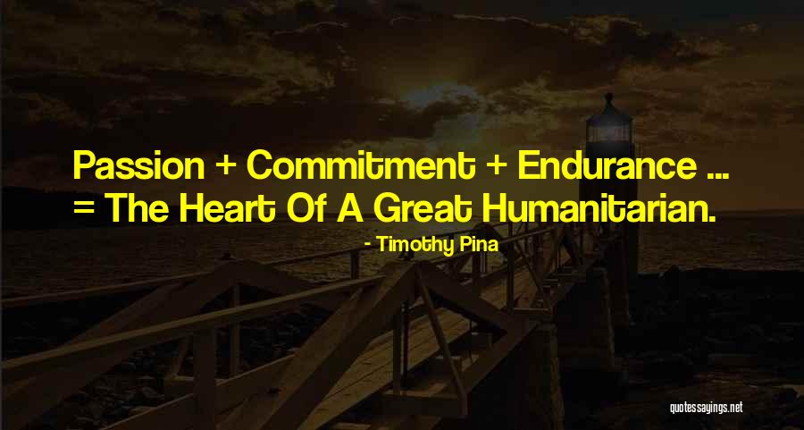 Commitment Inspirational Quotes By Timothy Pina
