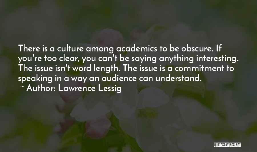 Commitment Issues Quotes By Lawrence Lessig