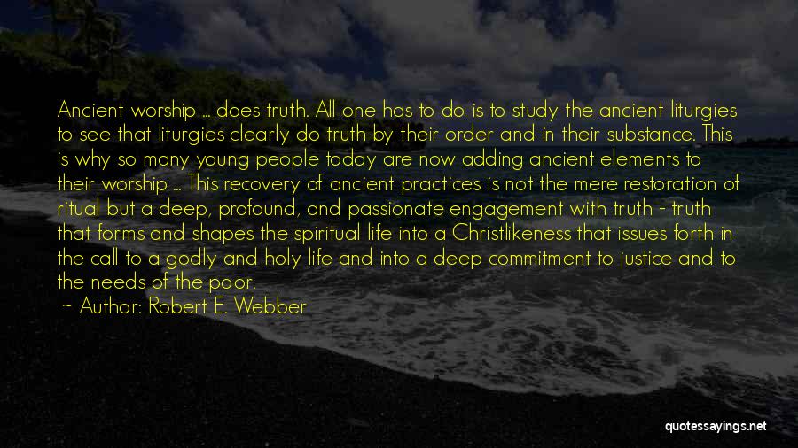Commitment Issues Quotes By Robert E. Webber