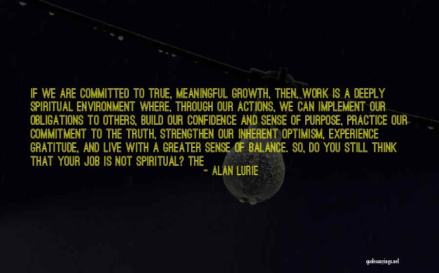 Commitment Job Quotes By Alan Lurie