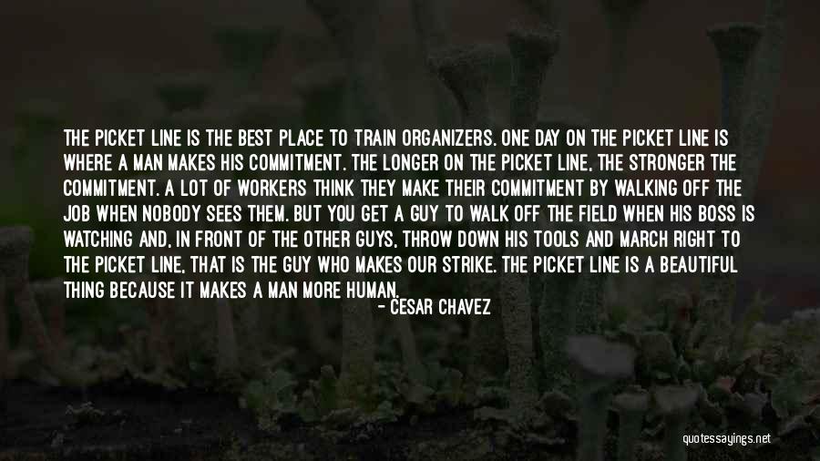 Commitment Job Quotes By Cesar Chavez