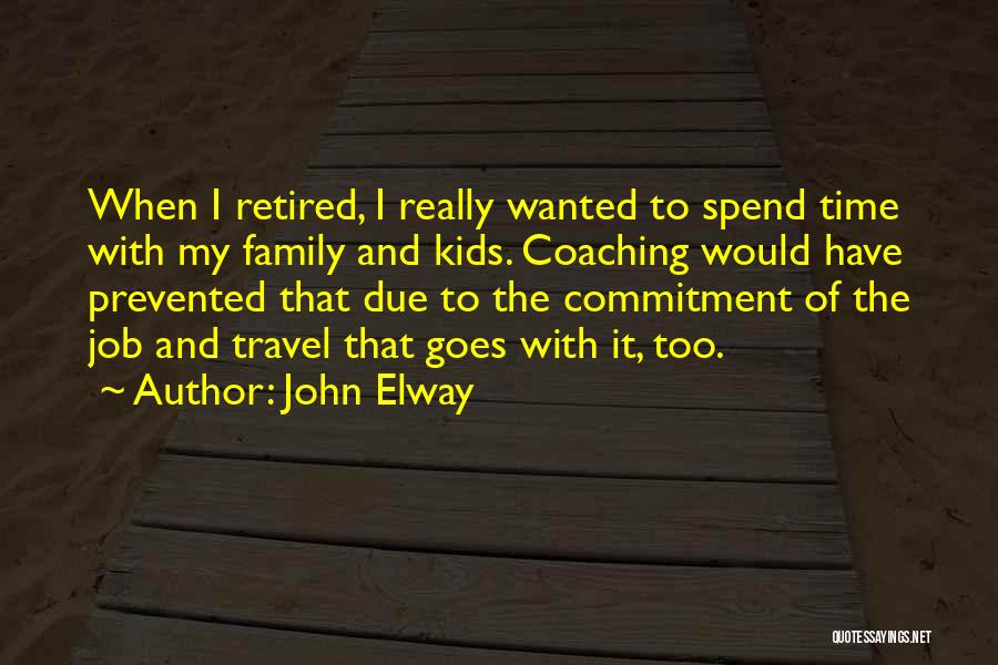 Commitment Job Quotes By John Elway