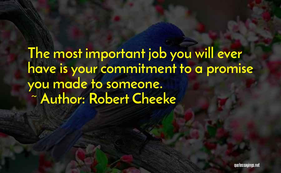 Commitment Job Quotes By Robert Cheeke